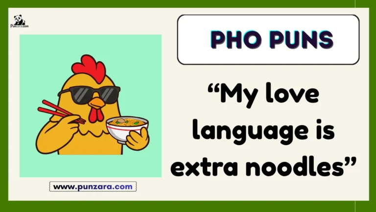 Pho Puns